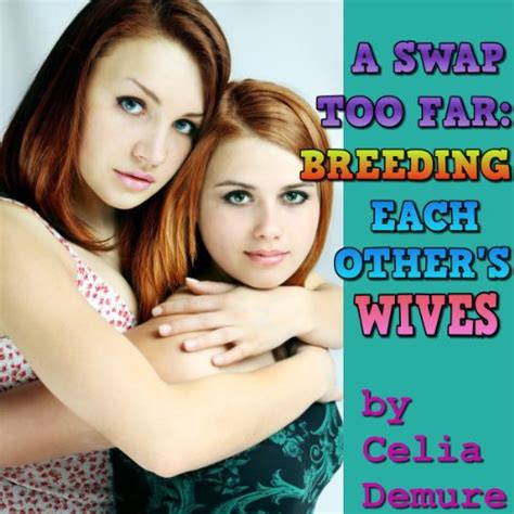 dirty demi - breeding your wife's bitchy friend  For the guys how many women have you impregnated and not going by the amount of times you have had unprotected sex 