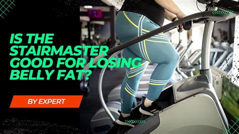 does stairmaster burn belly fat  Use the StairMaster as some (or all) of the 30 to 60 minutes of moderate to intense activity that is needed to burn the calories needed to help you lose weight, in combination with a