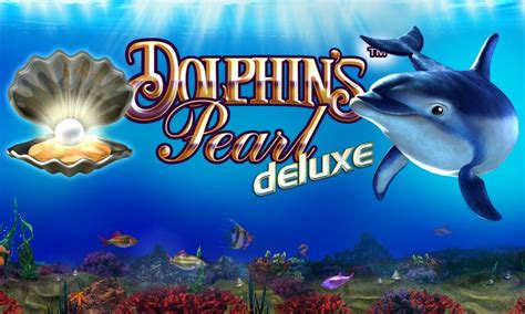 dolphin pearl deluxe kostenlos Dolphin's Pearl™ deluxe Bonus Spins