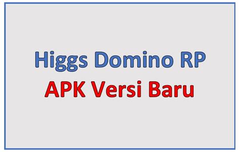 domino 99 versi baru  Higgs Domino adalah aplikasi