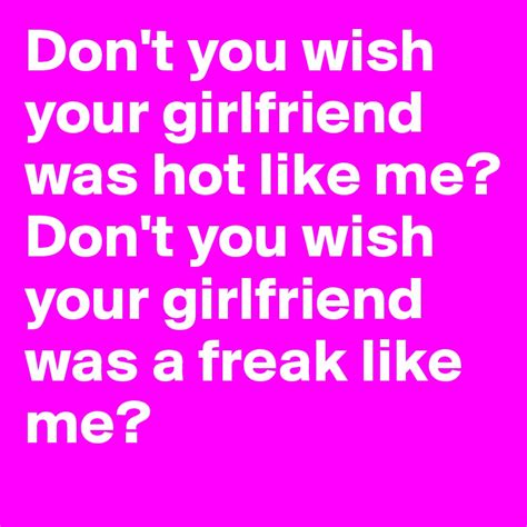 don't you wish your girlfriend was hot like me lyrics  WOW