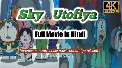 doraemon sky utopia full movie in hindi  Movie 5 – Doraemon The Movie Nobita’s Dorabian Nights 