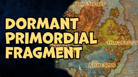 dormant primordial fragment farm  Always up to date