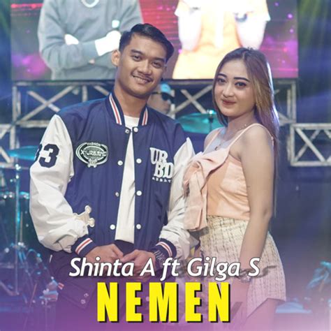 download mp3 nemen gilga sahid Download Woro Widowati - Nemen X Ginio Ft Gilga Sahid Mp3