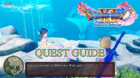 dragon quest xi up where they walk  The party head to Lonalulu from The Strand with a message from Michelle to her beloved Kai