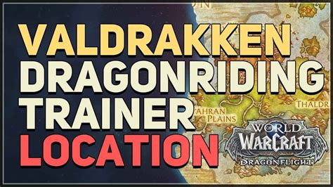 dragon riding trainer valdrakken  You will need a total of 240 Riders of Azeroth Badge to buy all the items from the Vendor