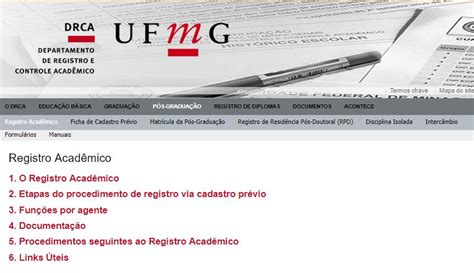 drca ufmg  Departamento de Registro e Controle Acadêmico (DRCA) Prédio da Unidade Administrativa III Tel: (31) 3409-4162 Universidade Federal de Minas Gerais Av