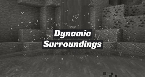 dynamic surroundings 1.12.2 2 and earlier Updates