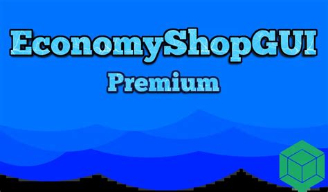 economyshopgui premium leak The /shop <section> command now doesn't need to have the EconomyShopGUI