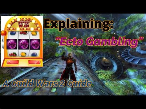 ecto gambling gw2  Tradesman (General) Total achievements: 33