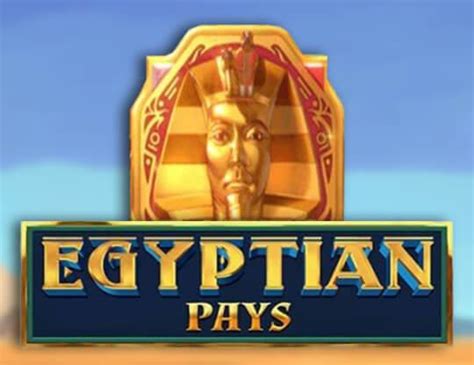 egyptian pays kostenlos spielen  Just like any other on the web position, you pick the choice proportions and click the fresh spin option so you can initiate playing