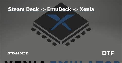 emudeck xenia BIN) will search for "disc" folder for disc titles, and