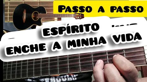 espirito enche a minha vida cifra  Cifrado: Principal (guitarra y guitarra eléctrica) Cifrado Favorita