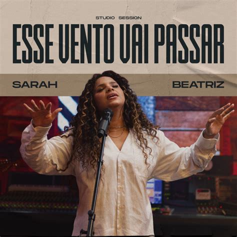 esse vento vai passar sarah beatriz cifra  Los más vistos