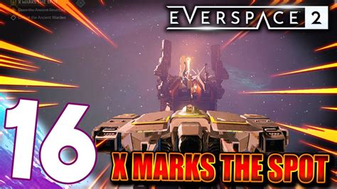 everspace 2 x marks the spot Official Subreddit for Everspace 1 and 2