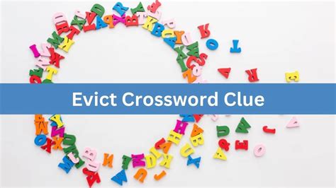 evict crossword clue  Click