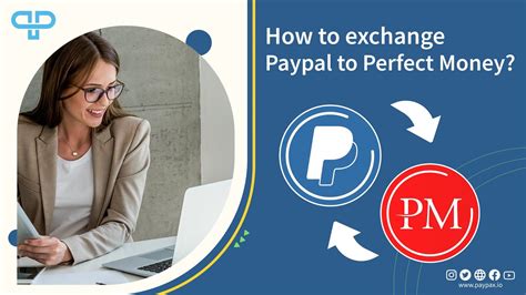 exchange paypal to perfect money instantly  1
