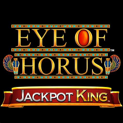 eye of horus jackpot king EYE OF HORUS: THE GOLDEN TABLET JACKPOT KING FEATURES