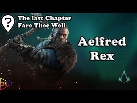 fare thee well aelfred rex 5