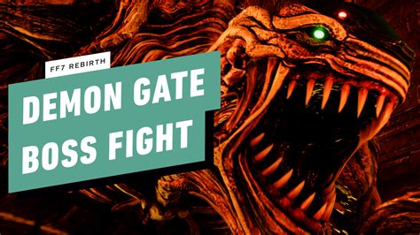 ff7 demons gate  These Demons are manifestations of Hantengu's emotions, and they pose a threat to the Demon Slayers like never before