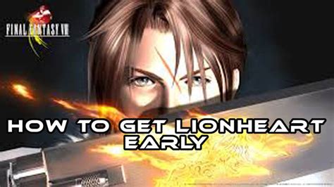 ff8 early lionheart  I found em, was hard to do coz they are not in any standar ff8 save format, with hyne's save editor you can go to the directory that is like this one (numbers and random strings may be diferent on your device)