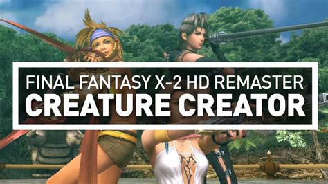 ffx 2 creature creator  I've won Standard Cup 5-times out of 15-tries