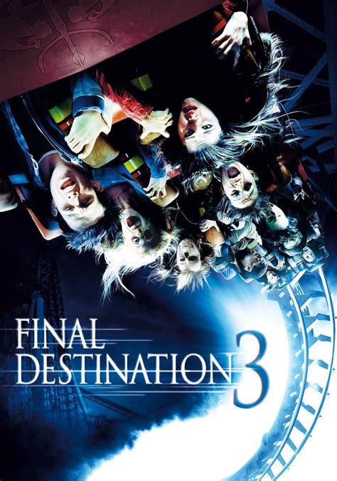 final destination 3 streamingcommunity  The movie has moved down the charts by -22 places since yesterday