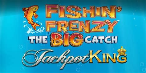 fishin frenzy jackpot king  Fishin’ Frenzy Megaways, one of Blueprint Gaming’s top performing online slots, has joined the studio’s Jackpot King progressive jackpot system