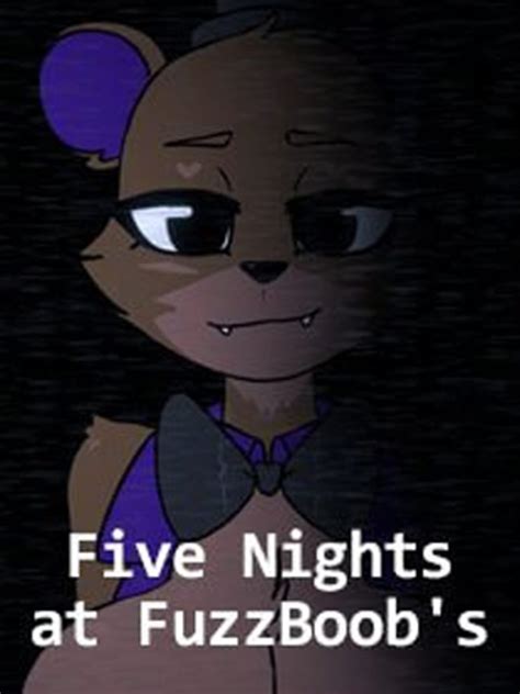 five nights at fuzzboobs  Check on Pirate's Cove