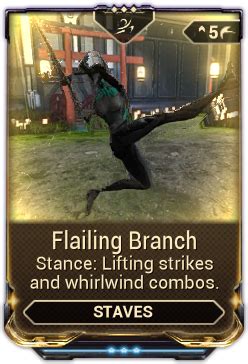 flailing branch warframe  Posted April 20, 2014