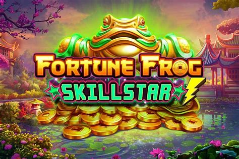 fortune frog skillstar play online Try our great new Skillstar featureFeaturing over 600 online slots, 17 table games, 18 video poker options, and more, our online casino in New Jersey offers many of the same games you’ve played at the land-based Mohegan Sun Casino property, plus lots of new games you can’t find anywhere else