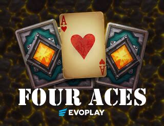 four aces evoplay  Deutsch expand_more