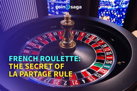 french roulette la partage  Special Feature: La Partage Rule