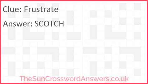 frustrates crossword clue  Click the answer to find similar crossword clues 