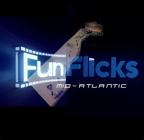 funflicks mid-atlantic  Location