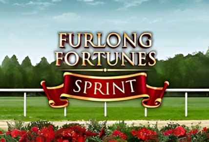 furlong fortunes sprint kostenlos spielen  Still, that doesn't necessarily mean that it's bad, so give it a try and see for yourself, or browse popular casino games