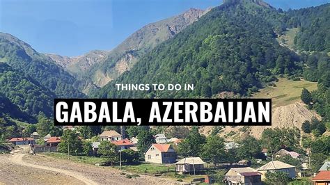 gabala tourism packages  Also, Azerbaijan’s largest mountain top Mount Bazarduzu (4466meters