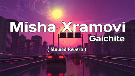 gaichite slowed reverb song download mp3  2