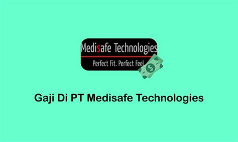 gaji di pt medisafe technologies  52 pengikut 51 koneksi