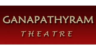 ganapathyram theatre - adyar show timing  3rd Cross street Near Kasturibai Nagar Police Booth