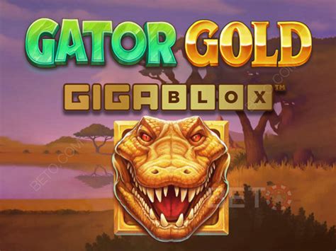 gator gold gigablox spielen Casino game has a return percentage of more than 97%