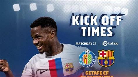 getafe vs barcelona tayang di tv mana Jam tayang Getafe vs Barcelona (fcbarcelona