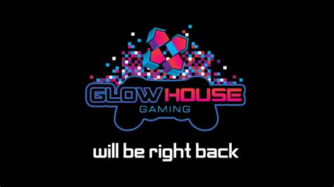 glowhouse gaming  What do you think? Drop us a line and let us know