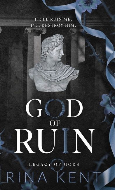 god of ruin by rina kent pdf  Her books are sprinkled with a touch of darkness, a pinch of angst, and an unhealthy dose of intensity