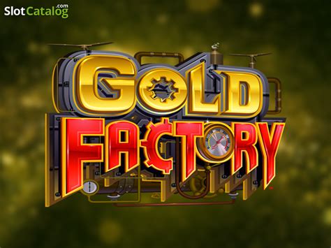 gold factory video  The vi