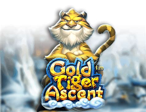 gold tiger ascent ค่ายไหน <q> นั้นเลือกไม่ถูกว่าควรจะเริ่มเล่นจากเกมไหนดี และเพื่อที่จะช่วย</q>