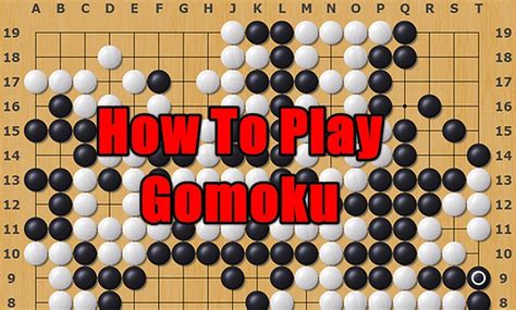 gomoku online 2 player  It uses a "Go" board, but is a very different game