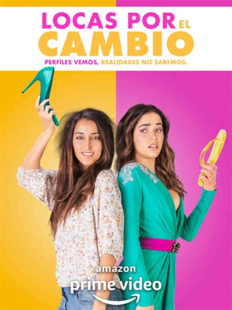 gomovies locas por el cambio  Paula and Paulina are like night and day