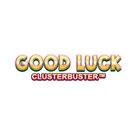 good luck cluster buster  Visit our website now!We can give both formal or friendly ones, and the following will be all you need to know about them: Best of luck
