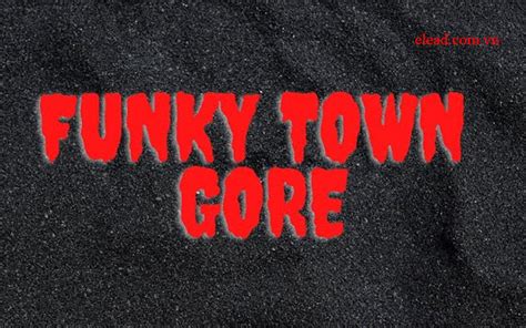 gore funky town futbol  That is subjective